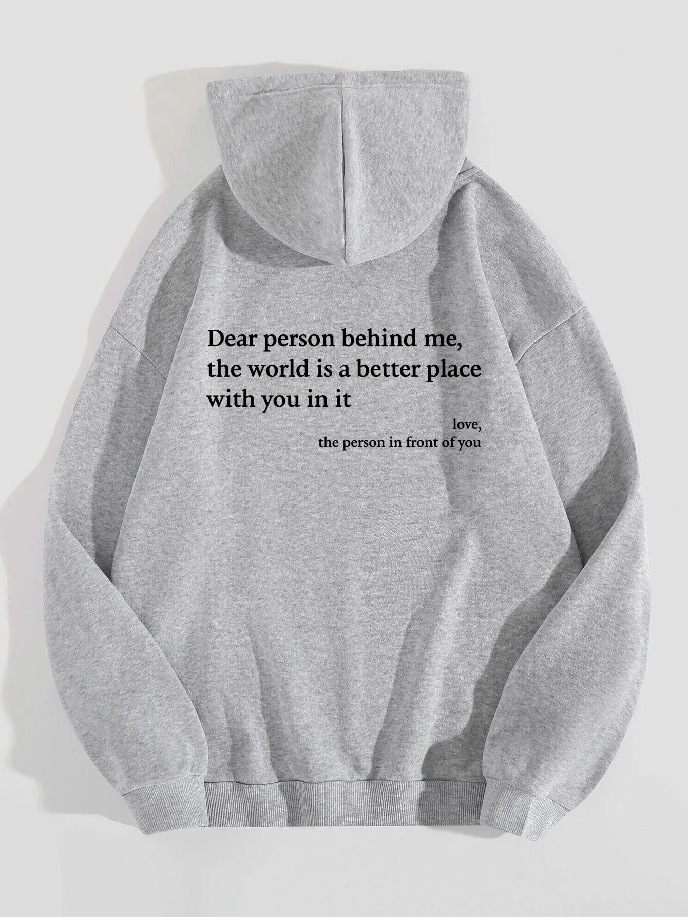 Dear Person Behind Me Hoodie Unisex